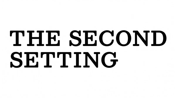 The Second Setting